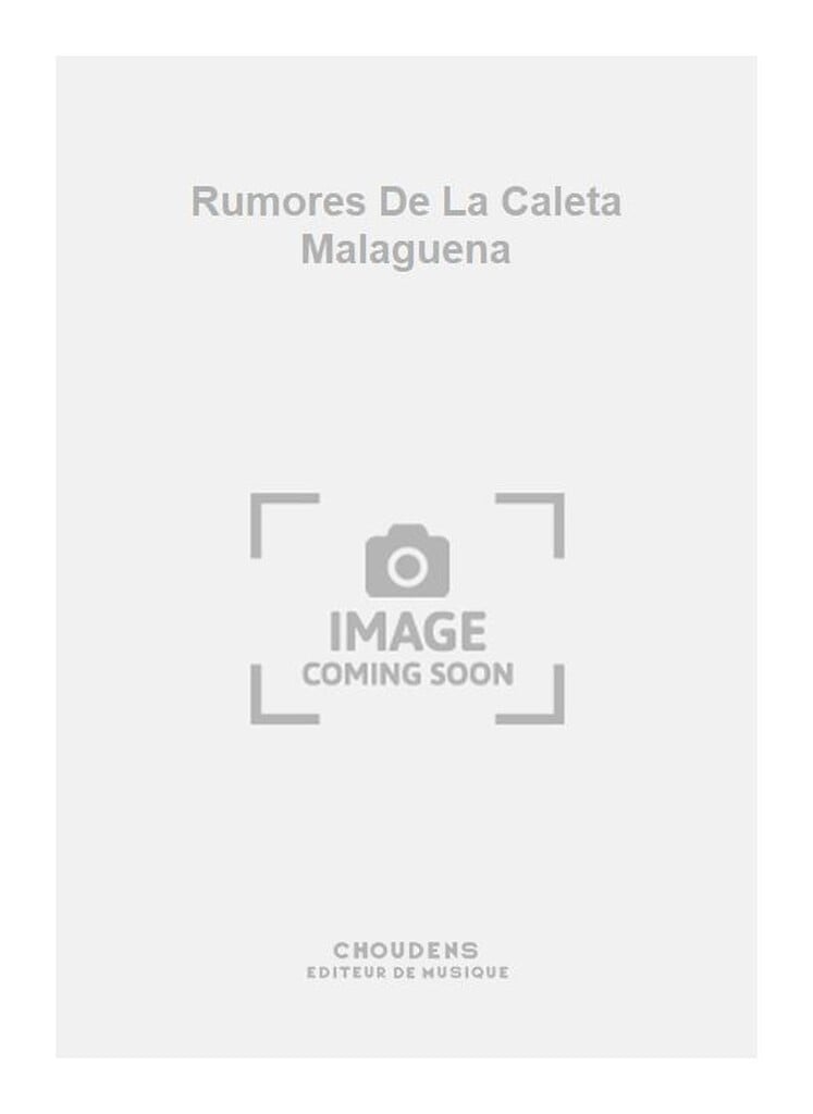 Rumores De La Caleta Malaguena